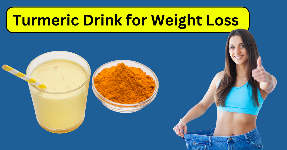 Turmeric Drink for Weight Loss